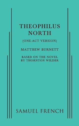 Cover image for Theophilus North (One-Act Version)