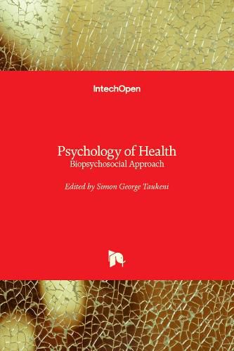 Cover image for Psychology of Health: Biopsychosocial Approach