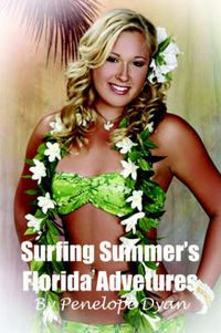 Cover image for Surfing Summer's Florida Adventures