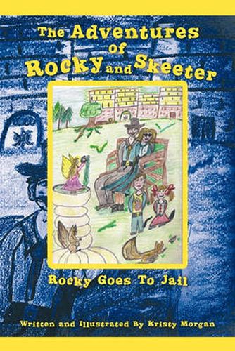 Cover image for The Adventures of Rocky and Skeeter: Rocky Goes To Jail