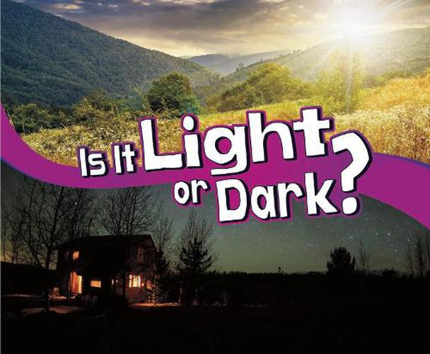 Cover image for Is It Light or Dark?