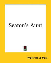 Cover image for Seaton's Aunt