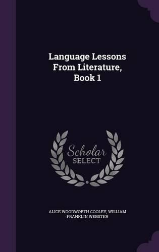 Cover image for Language Lessons from Literature, Book 1