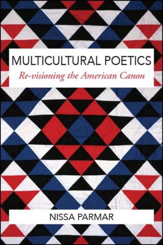 Cover image for Multicultural Poetics: Re-visioning the American Canon