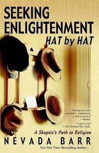 Cover image for Seeking Enlightenment... Hat by Hat: A Skeptic's Path to Religion