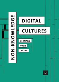 Cover image for Non-Knowledge and Digital Cultures