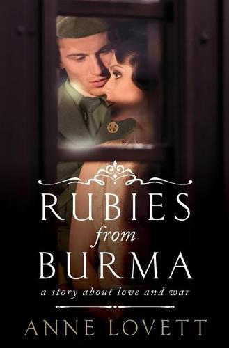 Cover image for Rubies from Burma: A story about love and war