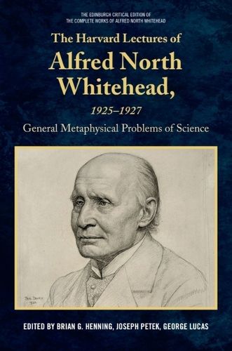 Cover image for The Harvard Lectures of Alfred North Whitehead, 1925 - 1927