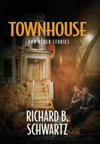 Townhouse and Other Stories