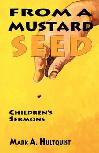 Cover image for From a Mustard Seed