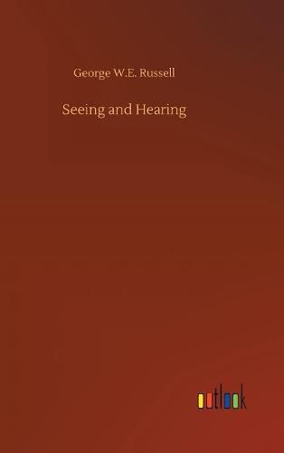 Seeing and Hearing