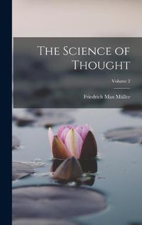 Cover image for The Science of Thought; Volume 2