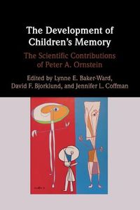Cover image for The Development of Children's Memory