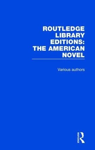 Cover image for Routledge Library Editions: The American Novel