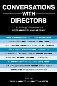 Cover image for Conversations with Directors: An Anthology of Interviews from Literature/Film Quarterly