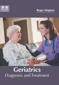 Cover image for Geriatrics: Diagnosis and Treatment