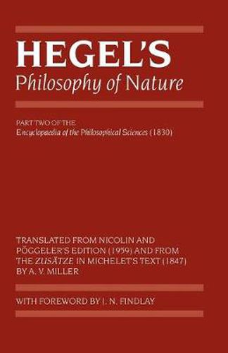 Cover image for Hegel's Philosophy of Nature: Encyclopedia of the Philosophical Sciences (1830), Part II