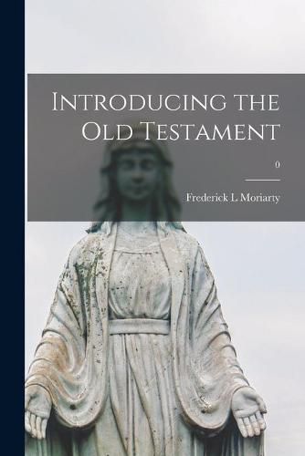 Cover image for Introducing the Old Testament; 0