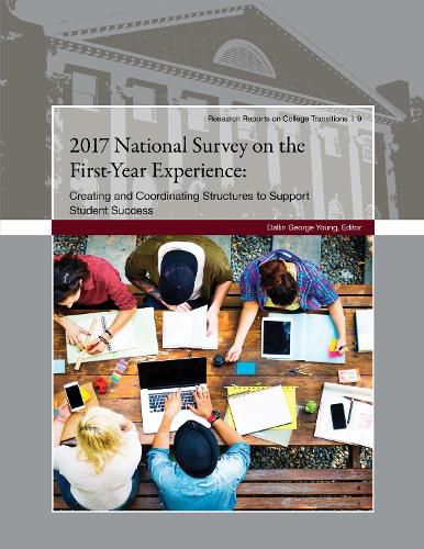 Cover image for 2017 National Survey on The First-Year Experience: Structures for Supporting Student Success