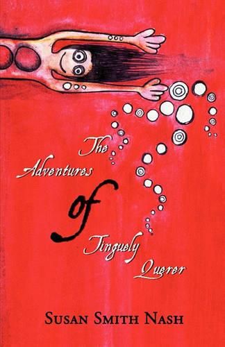 Cover image for The Adventures of Tinguely Querer