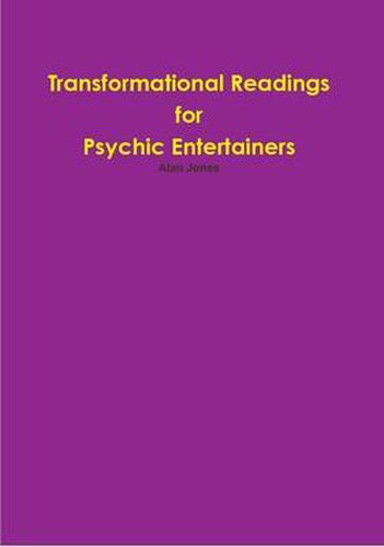 Transformational Readings for Psychic Entertainers