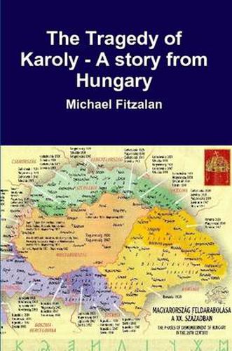 Cover image for The Tragedy of Karoly - A Story from Hungary