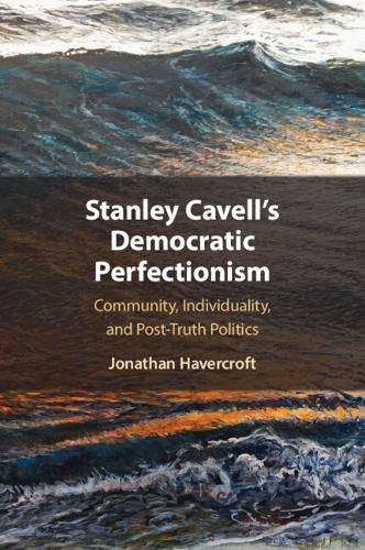 Cover image for Stanley Cavell's Democratic Perfectionism