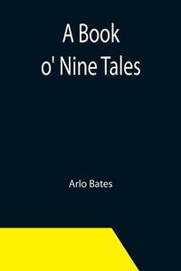 Cover image for A Book o' Nine Tales