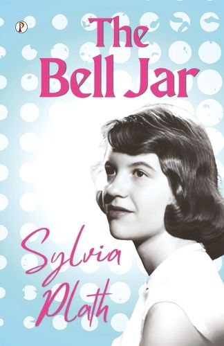 Cover image for THE BELL JAR