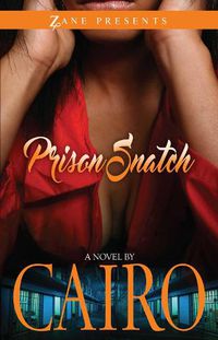 Cover image for Prison Snatch: A Novel