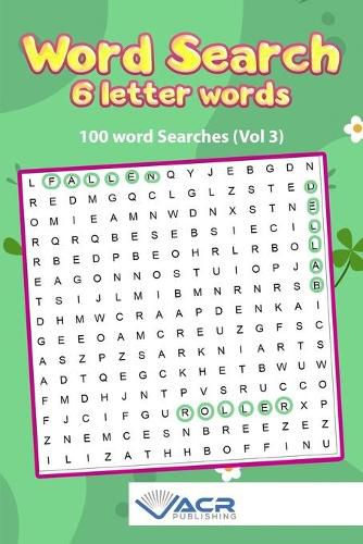 Cover image for Word search- 6 Letter Words: 100 Word Searches