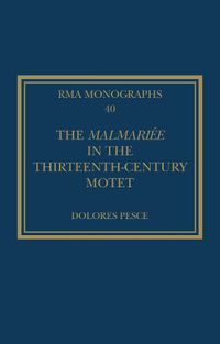 Cover image for The Malmariee in the Thirteenth-Century Motet