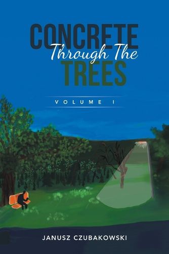 Cover image for Concrete Through The Trees