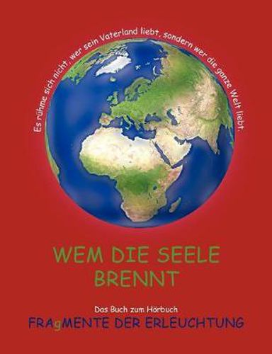 Cover image for Wem die Seele brennt: Fragmente der Erleuchtung