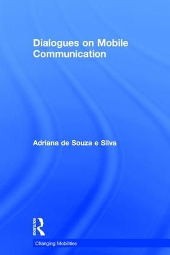 Cover image for Dialogues on Mobile Communication