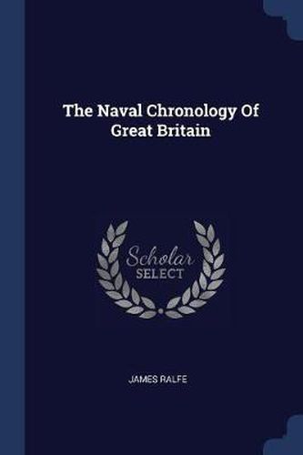 The Naval Chronology of Great Britain