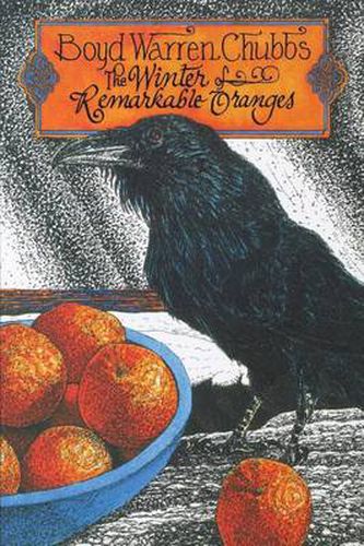 Cover image for The Winter of Remarkable Oranges