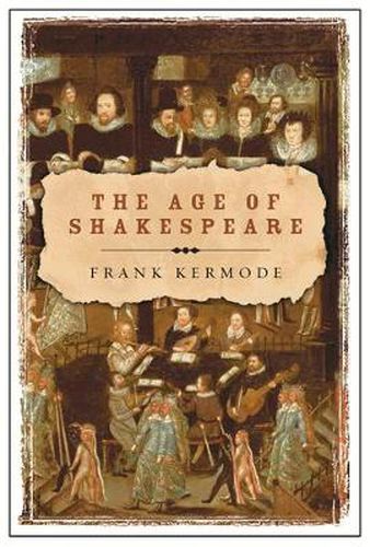 The Age of Shakespeare