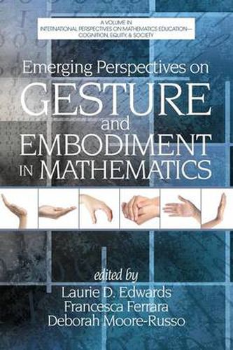 Cover image for Emerging Perspectives on Gesture and Embodiment in Mathematics