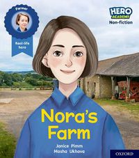 Cover image for Hero Academy Non-fiction: Oxford Level 4, Light Blue Book Band: Nora's Farm