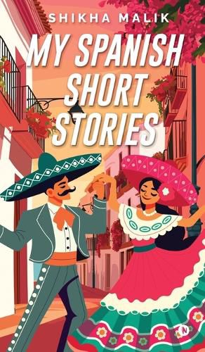 Cover image for My Spanish Short Stories