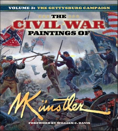 The Civil War Paintings of Mort Kunstler Volume 3: The Gettysburg Campaign