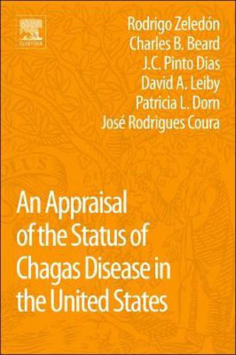 An Appraisal of the Status of Chagas Disease in the United States