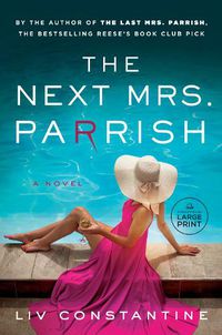 Cover image for The Next Mrs. Parrish