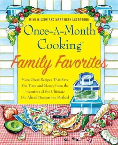 Cover image for Once-A-Month Cooking Family Favorites