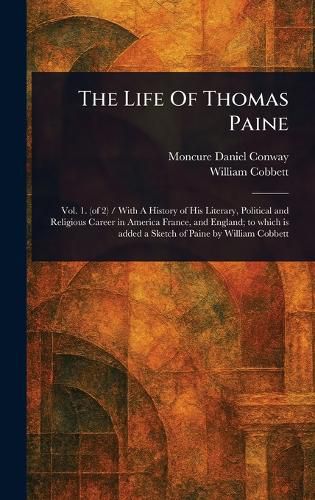 Cover image for The Life Of Thomas Paine