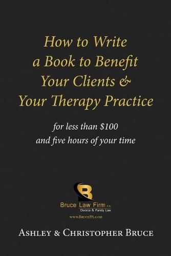 Cover image for How to Write a Book to Benefit Your Clients & Your Therapy Practice