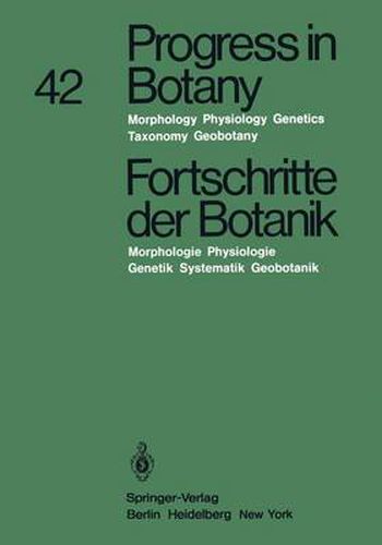 Progress in Botany / Fortschritte der Botanik: Morphology * Physiology * Genetics * Taxonomy * Geobotany / Morphologie * Physiologie Genetik * Systematik * Geobotanik