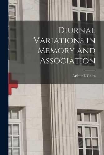 Cover image for Diurnal Variations in Memory and Association