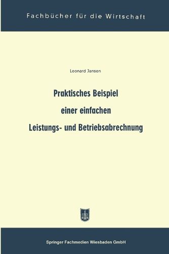 Cover image for Praktisches Beispiel einer einfachen Leistungs- und Betriebsabrechnung